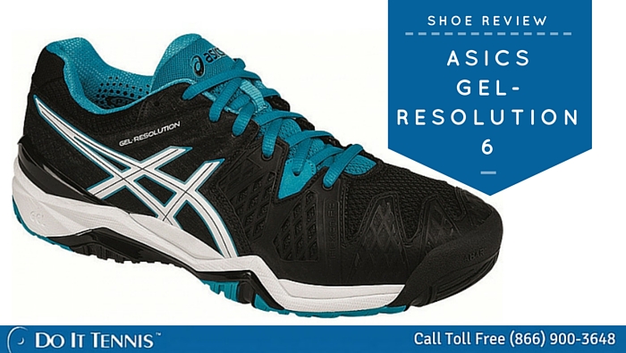 Asics Gel Resolution 6 Tennis Shoe Review