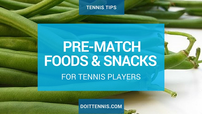 Tennis Tips: What Should I Eat Before a Tennis Match?