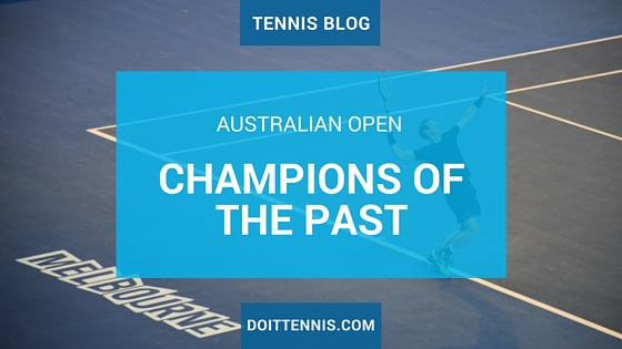 Australian Open Champions of the Past