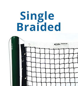 How to choose a tennis net - Single Braded Tennis Net