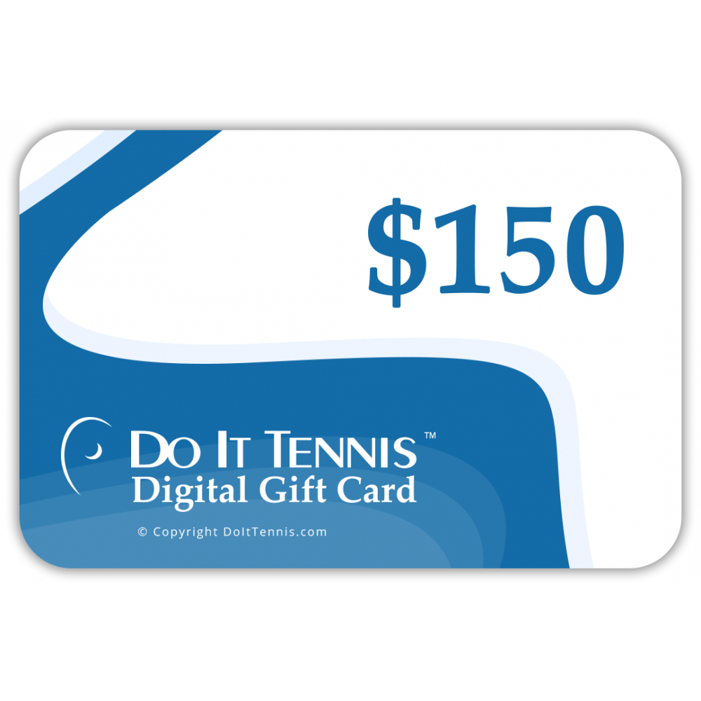 Do It Tennis Digital Gift Certificate $150